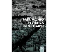 Património na estética do seu tempo