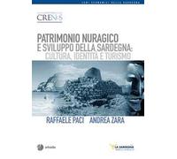 Patrimonio nuragico e sviluppo della Sardegna: cultura, identità e turismo