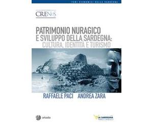 Patrimonio nuragico e sviluppo della Sardegna: cultura, identità e turismo