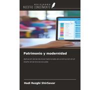 Patrimonio y modernidad: Aplicación de las técnicas tradicionales de construcción en el diseño de las futuras escuelas