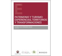 Patrimonio y Turismo: Experiencias, Territorios y Transformaciones