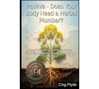 Patrinia - Does Your Body Need a Herbal Plumber?: The TCM guide to clearing damp-heat, supporting gut health, and managing full-body inflammation
