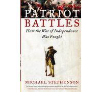 Michael Stephenson Patriot Battles (Tascabile)