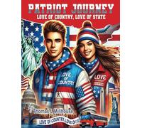 Patriot Journey: Love of Country, Love of State