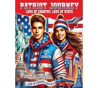 Patriot Journey: Love of Country, Love of State