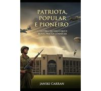 Patriota, Popular e Pioneiro:: A História do Vasco que o Brasil Precisa Conhecer