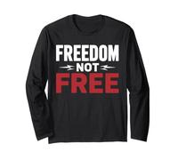 Patriotic Americans Quote Simple Freedom Is Not Free Maglia a Manica