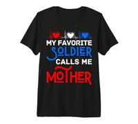 Patriotic Il Mio Soldato Preferito Mi Chiama Madre Figlio Figlia Maglietta Premium