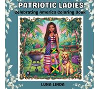 Patriotic Ladies: Celebrating America Coloring Book