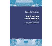 Patriottismo costituzionale. Il caso italiano in prospettiva comparata