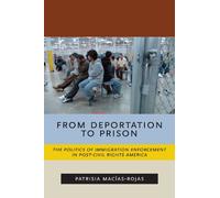 Patrisia Macías-Rojas From Deportation to Prison (Copertina rigida)