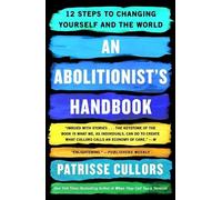 Patrisse Cullors An Abolitionist's Handbook (Tascabile)