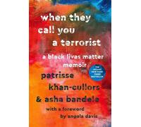 Patrisse Khan-Cullors asha bandele When They Call You a Terrorist (Tascabile)