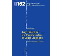 Patrizia Anesa Jury Trials and the Popularization of Legal Language (Tascabile)