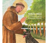 Patrizia Cirulli - Il Visionario