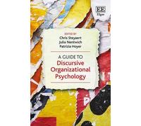 Patrizia Hoyer A Guide to Discursive Organizational Psychology (Tascabile)
