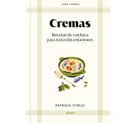 Patrizia Vitell Cremas. Recetas de cuchara para todas las est (Copertina rigida)