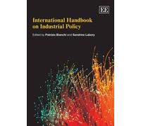 Patrizio Bianchi International Handbook on Industrial Policy (Copertina rigida)