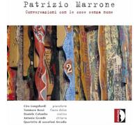Patrizio Marrone Patrizio Marrone: Conversazioni Con Le Cose Senza Nome (CD)