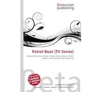 Patrol Boat (TV Series): Andrew McFarlane, Robert Coleby, Danny Adcock, Robert Baxter, Grant Dodwell, Alan David Lee