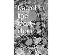 Patrol in the Oort-cloud