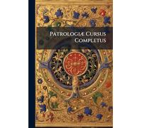 PatrologiÃ] Cursus Completus
