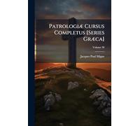 PatrologiÃ] Cursus Completus [Series GrÃ]ca]