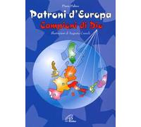 Patroni d'Europa. Campioni di Dio