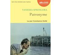 Patronyme: Livre audio 1 CD MP 3 - Suivi d'un entretien avec l'autrice