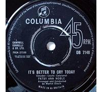 PATSY ANN NOBLE - IT'S BETTER TO CRY TODAY 7 INCH (7" VINYL 45) UK COLUMBIA 1963