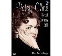 Patsy Cline: Sweet Dreams Still - The Anthology (DVD) Patsy Cline