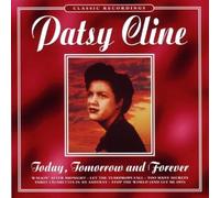 Patsy Cline - Today Tommorow & Forever - Cd