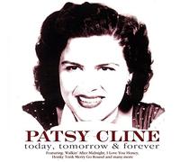 Patsy Cline - Today Tomorrow, and Forever