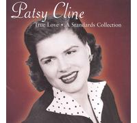 Cline, Patsy - True Love-A Standards Collecti