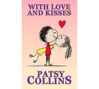 Patsy Collins With Love And Kisses (Tascabile)