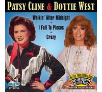 Cline, Patsy & Dottie West - Walkin After Midnight/I Fall To Pieces/Crazy