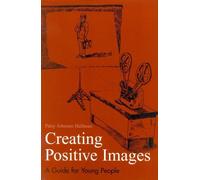 Patsy Johnson Hallman Creating Positive Images (Tascabile)