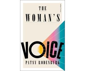 Patsy Rodenburg The Woman’s Voice (Tascabile)