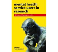 Patsy Staddon Mental Health Service Users in Research (Copertina rigida)