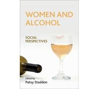 Patsy Staddon Women and Alcohol (Copertina rigida)