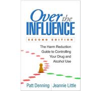Patt Denning Jeannie Little Over the Influence, Second Edition (Tascabile)