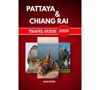 Pattaya & Chiang Rai travel guide 2026: Beaches, mountain temples and local culture for a memorable Thailand journey