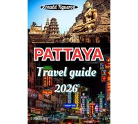 PATTAYA TRAVEL GUIDE 2026