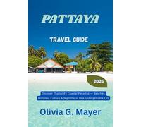 Pattaya Travel Guide 2026: Discover Thailand’s Coastal Paradise - Beaches, Temples, Culture & Nightlife in One Unforgettable City
