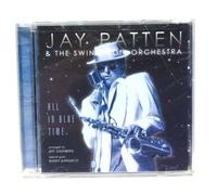 Patten Jay & the Swing Noir - All in Blue Time