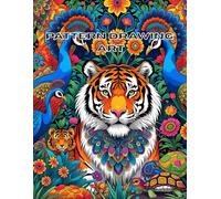PATTERN ART FOR BEGINNERS: DRAWING AND COLOURING BOOK FOR BEGINNERS, IMPROVE YOUR DRAWING SKILL