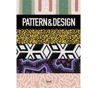 Pattern & design. Ediz. illustrata