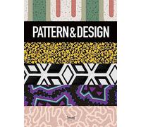 Pattern & design. Ediz. illustrata