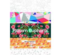 Pattern euphoria. Ediz. multilingue