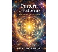 Pattern of Patterns: A Guide to WeaverMath